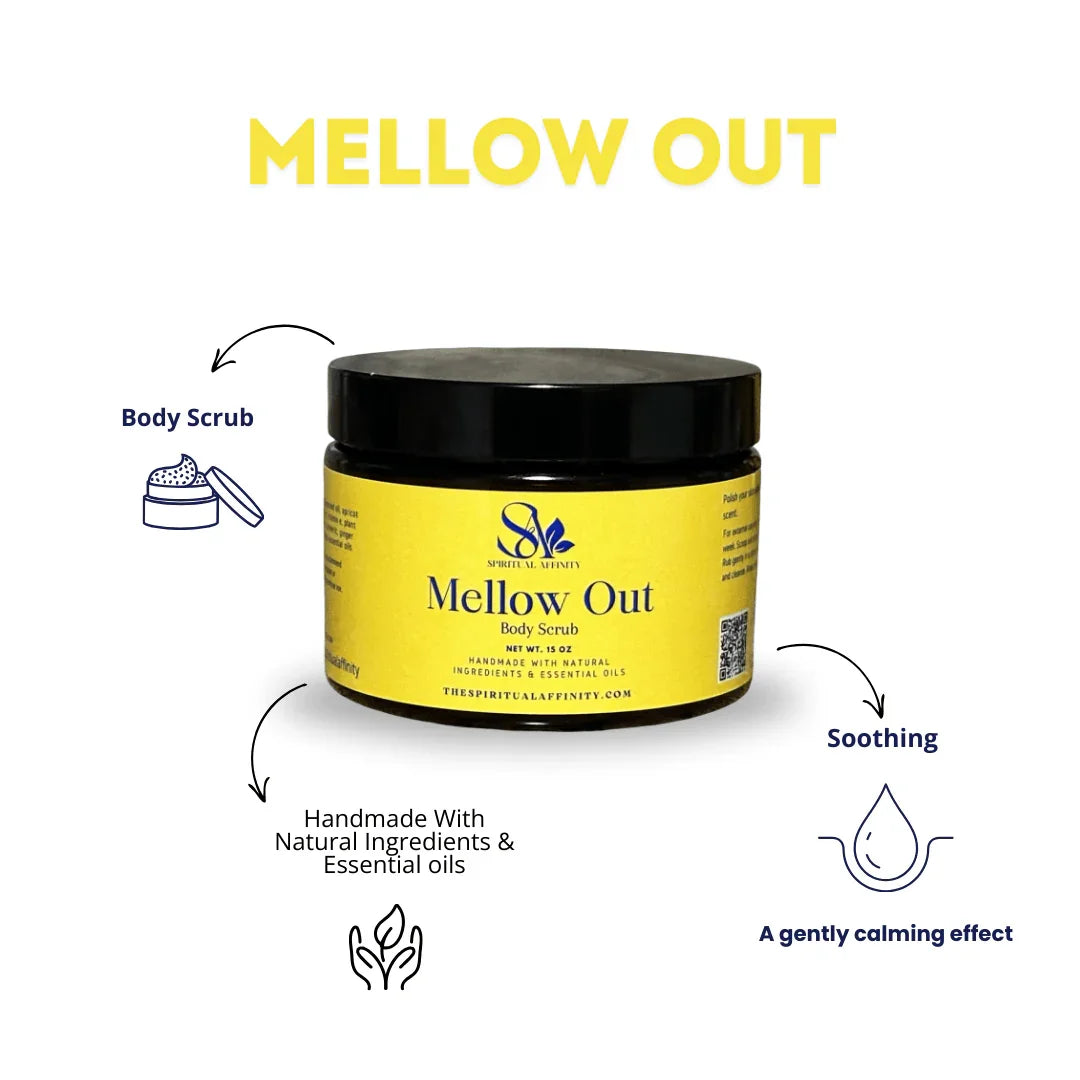 Mellow Out Body Scrub - Spiritual Affinity
