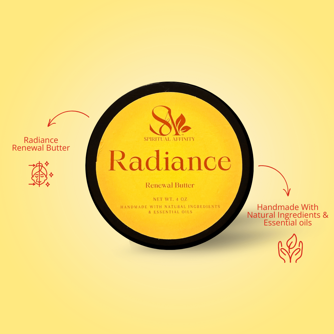 Radiance Renewal Butter - Spiritual Affinity